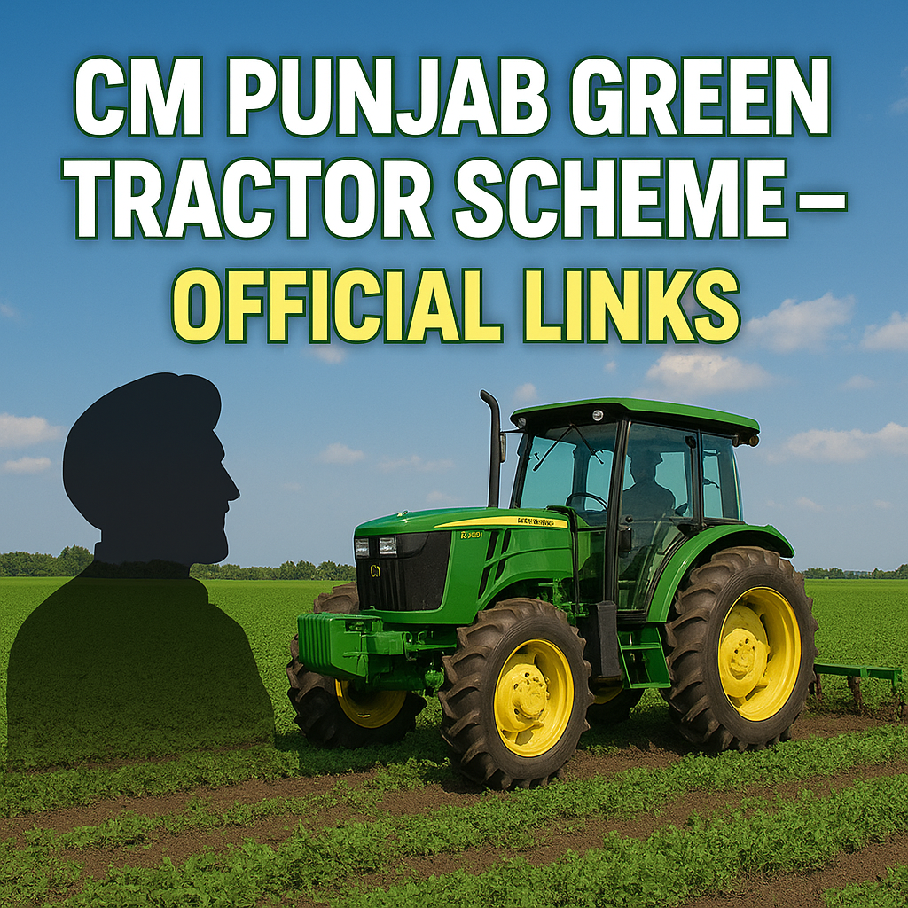 CM Punjab Green Tractor Scheme – Official Links