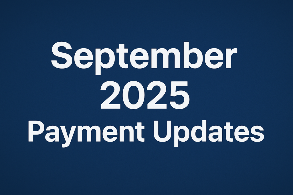 September 2025 Payment Updates